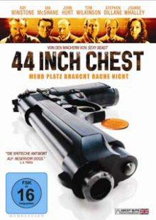 44 Inch Chest - Mehr Platz braucht Rache nicht (2009) 