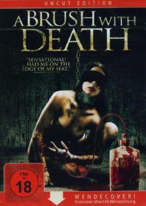 A Brush With Death (Uncut Edition) (2007) [FSK 18] 