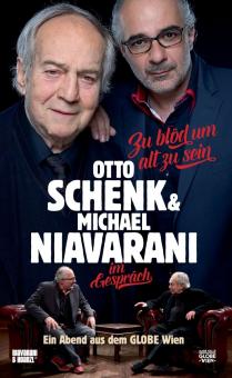 Zu blöd um alt zu sein: Otto Schenk & Michael Niavarani im Gespräch (2016) [Gebraucht - Zustand (Sehr Gut)] 