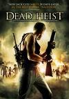 Dead Heist (2007) [FSK 18] 