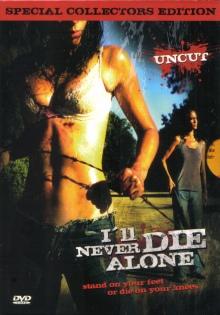 I'll Never Die Alone (Uncut, Große Hartbox, Limitiert auf 88 Stück, Cover A) (2008) [FSK 18] 