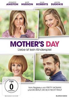 Mother's Day - Liebe ist kein Kinderspiel (2016) 