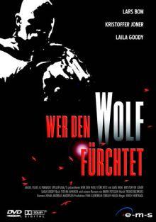 Wer den Wolf fürchtet (2004) 